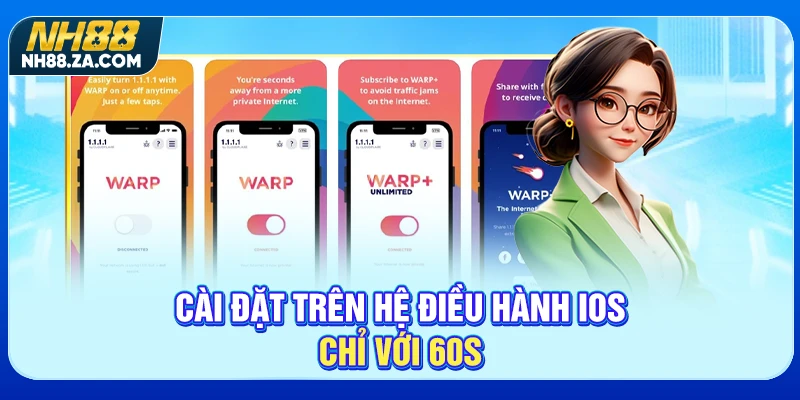 Cài đặt trên hệ điều hành IOS chỉ với 60s