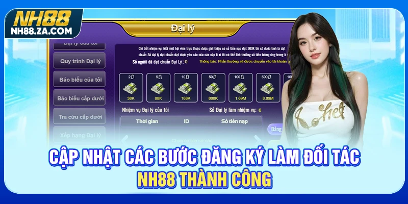 Cập nhật các bước đăng ký làm đối tác NH88 thành công
