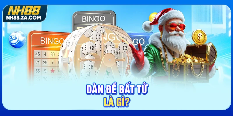 Dàn đề bất tử là gì?