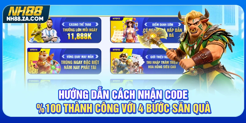 Hướng Dẫn Cách Nhận Code 100% Thành Công Với 4 Bước Săn Quà